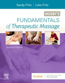 Mosby's Fundamentals of Therapeutic Massage
