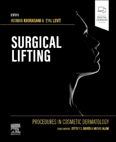 Procedures in Cosmetic Dermatology Series: Surgica...