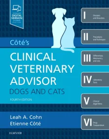 Cote’s Clinical Veterinary Advisor: Dogs and Cats