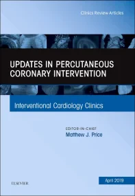 Updates in Percutaneous Coronary Intervention, An ...