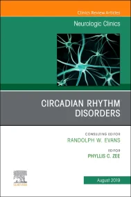 Circadian Rhythm Disorders , An Issue of Neurologi...