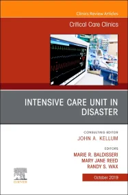 Intensive Care Unit in Disaster,An Issue of Critic...