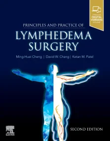Principles and Practice of Lymphedema Surgery