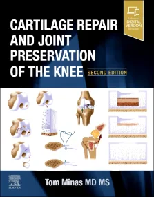 Cartilage Repair and Joint Preservation of the Kne...