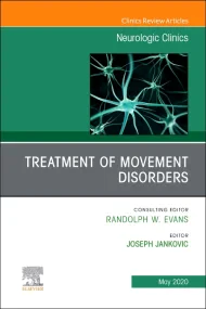Treatment of Movement Disorders, An Issue of Neuro...