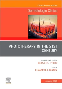 Phototherapy,An Issue of Dermatologic Clinics, Vol...