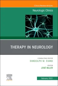 Therapy in Neurology, An Issue of Neurologic Clini...
