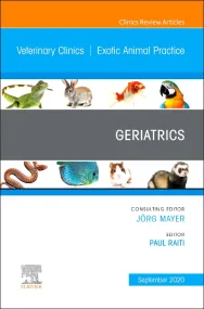 Geriatrics, An Issue of Veterinary Clinics of Nort...