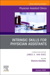 Intrinsic Skills for Physician Assistants, An Issu...