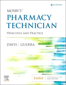 Mosby’s Pharmacy Technician: Principles and Practi...