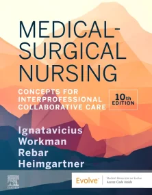 Medical-Surgical Nursing: Concepts for Interprofes...