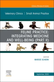 Feline Practice: Integrating Medicine and Well-Bei...