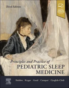 Principles and Practice of Pediatric Sleep Medicin