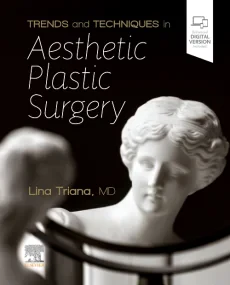 Trends and Techniques in Aesthetic Plastic Surgery
