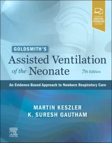 Goldsmith’s Assisted Ventilation of the Neonate, 7...