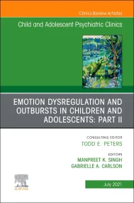 Emotion Dysregulation and Outbursts in Children an...