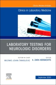 Laboratory Testing for Neurologic Disorders, An Is...