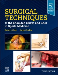 Surgical Techniques of the Shoulder, Elbow, and Kn...