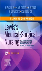 Clinical Companion to Lewis's Medical-Surgical Nur...