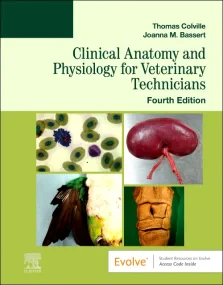 Clinical Anatomy and Physiology for Veterinary Tec...