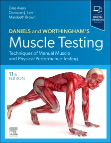 Daniels and Worthinghamâ€™s Muscle Testing: Techni...