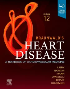 Braunwald's Heart Disease, Single Volume: A Textbo...