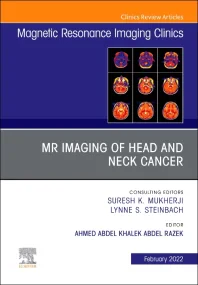 MR Imaging of Head and Neck Cancer, An Issue of Ma...