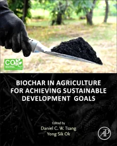 Biochar in Agriculture for Achieving Sustainable D...