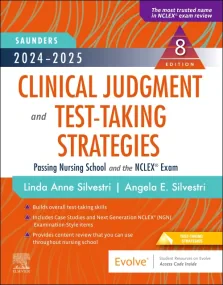 2024-2025 Saunders Clinical Judgment and Test-Taki...