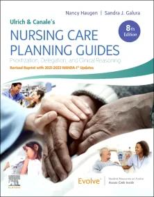 Ulrich & Canale’s Nursing Care Planning Guides: Pr...