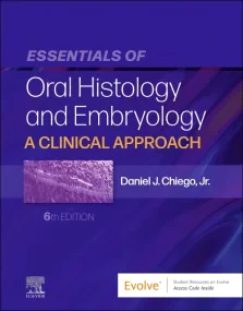 Essentials of Oral Histology and Embryology, 6th E...