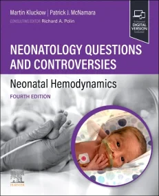 Neonatology Questions and Controversies: Neonatal ...