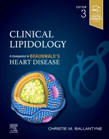 Clinical Lipidology: A Companion to Braunwald’s He...