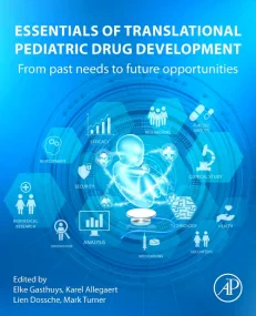 Essentials of Translational Pediatric Drug Develop...