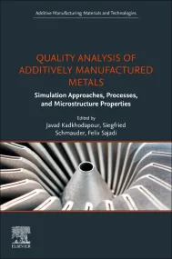 Quality Analysis of Additively Manufactured Metals