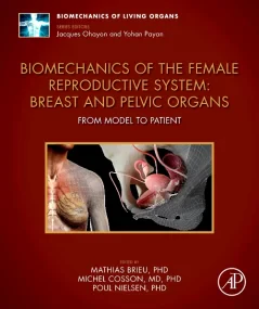 Biomechanics of the Female Reproductive System: Br...