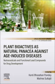 Plant Bioactives as Natural Panacea against Age-In...