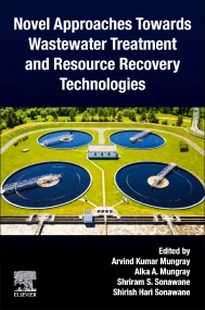Novel Approaches Towards Wastewater Treatment and ...