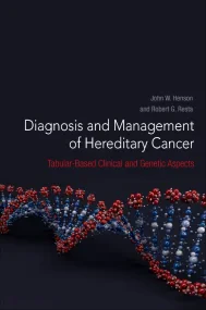 Diagnosis and Management of Hereditary Cancer