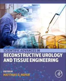 Scientific Advances in Reconstructive Urology and ...