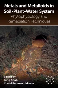Metals and Metalloids in Soil-Plant-Water Systems