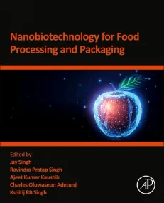 Nanobiotechnology for Food Processing and Packagin...