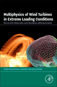 Multiphysics of Wind Turbines in Extreme Loading C...