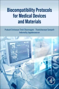 Biocompatibility Protocols for Medical Devices and...