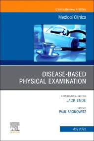 Diseases and the Physical Examination, An Issue of...