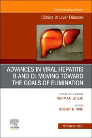 Advances in Viral Hepatitis B and D: Moving Toward...