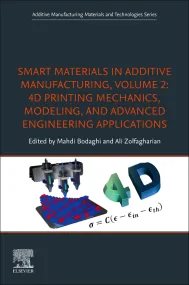 Smart Materials in Additive Manufacturing, volume ...