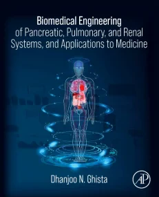 Biomedical Engineering of Pancreatic, Pulmonary, a...