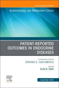 Patient-Reported Outcomes in Endocrine Diseases, A...