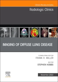 Imaging of Diffuse Lung Disease, An Issue of Radio...
